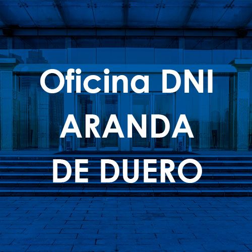Cita Previa DNI Aranda de Duero