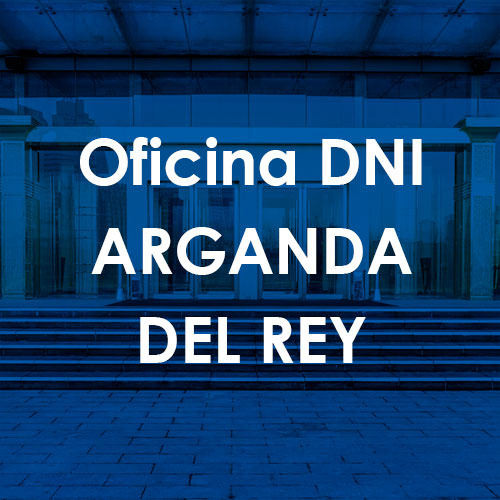 Cita Previa DNI Arganda del Rey