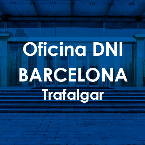 Cita Previa DNI Barcelona-Trafalgar