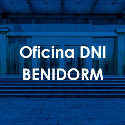 Cita Previa DNI Benidorm