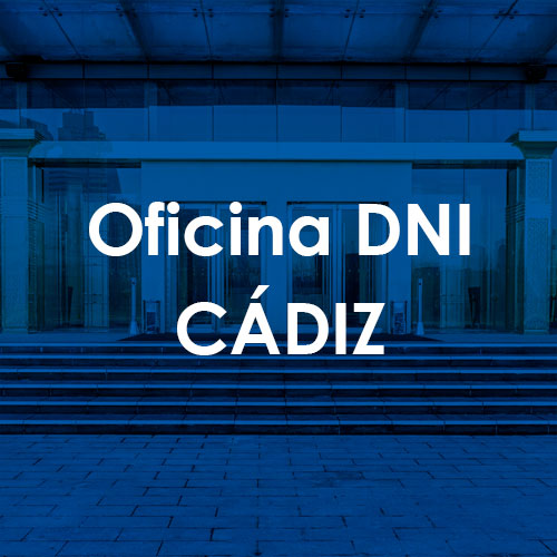 Cádiz Cita Previa DNI