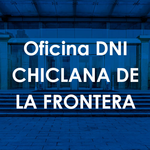 Cita Previa DNI Chiclana de la Frontera