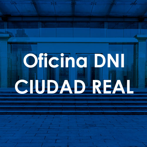 Cita Previa DNI Ciudad Real