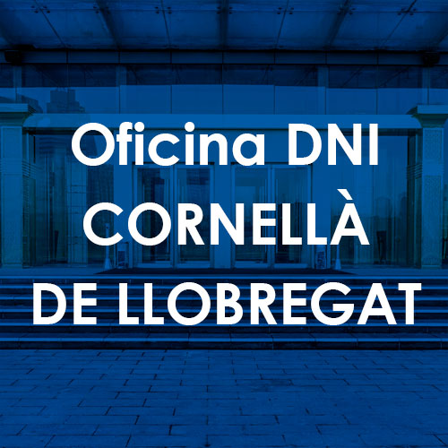 Cita Previa DNI Cornellà de Llobregat