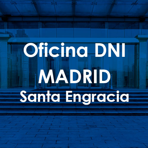 Cita Previa DNI DD-Madrid-Santa Engracia