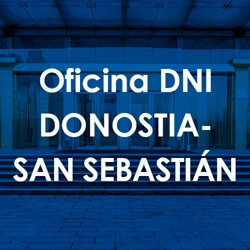 Cita Previa DNI Donostia-San Sebastián