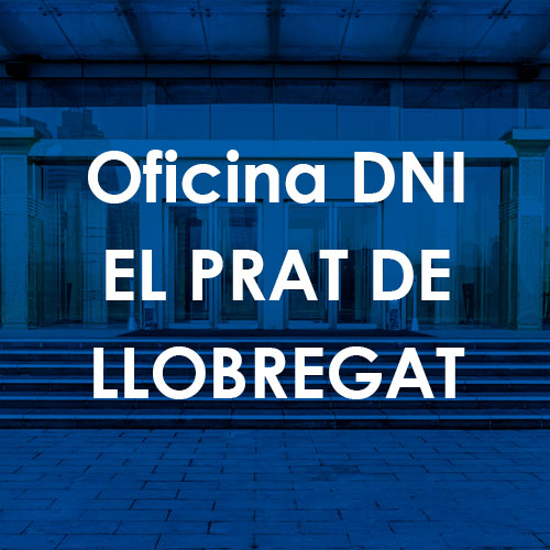 Cita Previa DNI El Prat De Llobregat