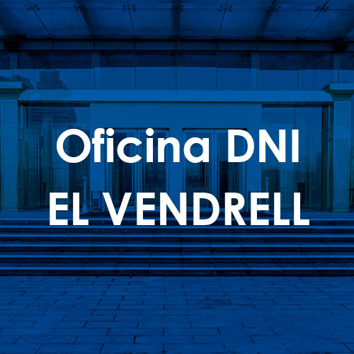 Cita Previa DNI El Vendrell