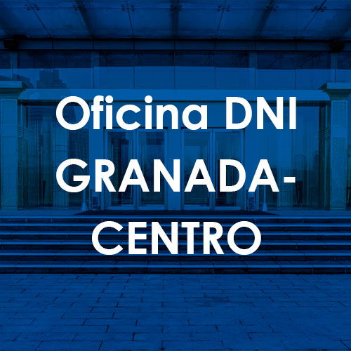 Cita Previa DNI Granada-Centro