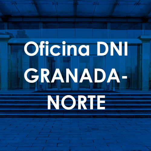 Cita Previa DNI Granada-Norte