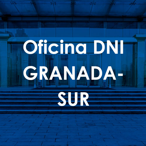 Cita Previa DNI Granada-Sur