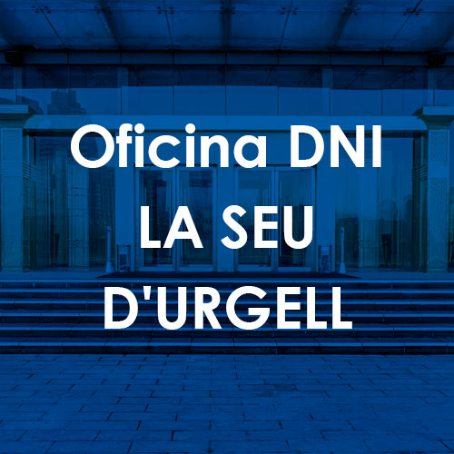 Cita Previa DNI La Seu D'Urgell
