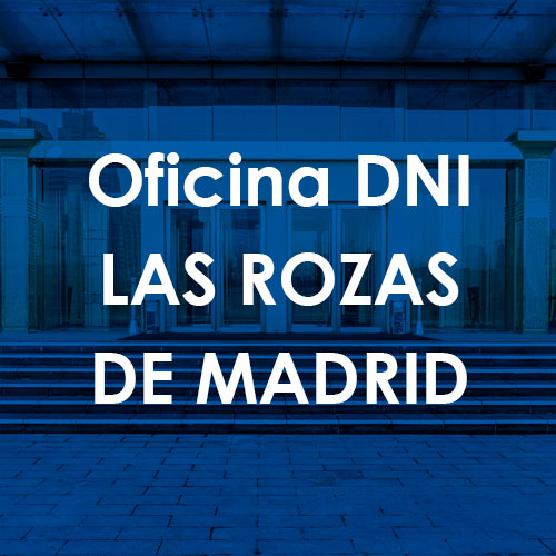 Cita Previa DNI Las Rozas de Madrid