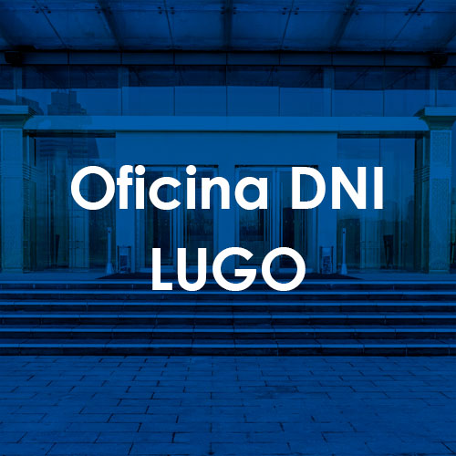 Cita Previa DNI Lugo