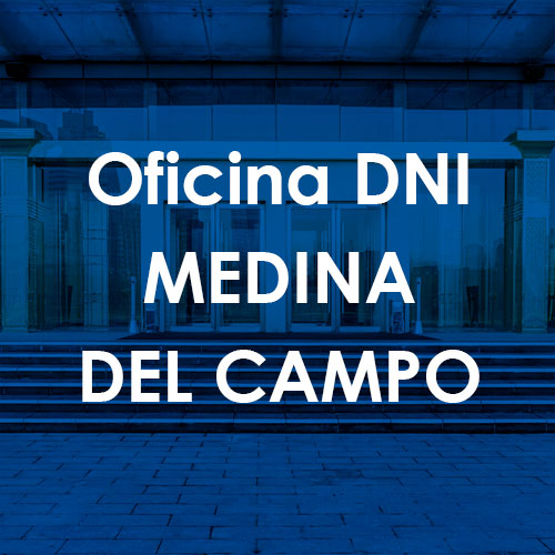 Cita Previa DNI Medina del Campo