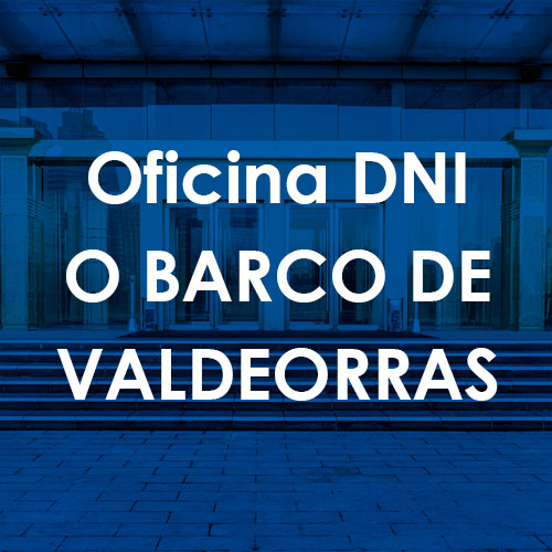 Cita Previa DNI O Barco de Valdeorras