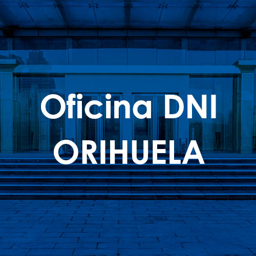 Cita Previa DNI Orihuela