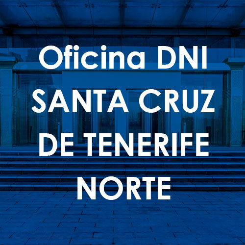Cita Previa DNI Santa Cruz de Tenerife Norte