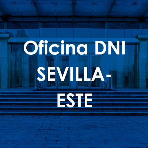 Cita Previa DNI Sevilla-Este