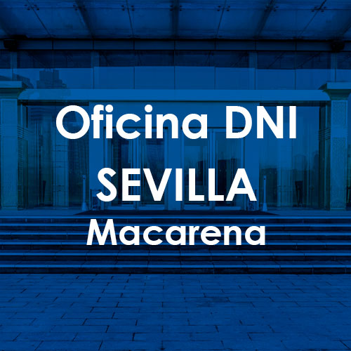 Cita Previa DNI Sevilla-Macarena