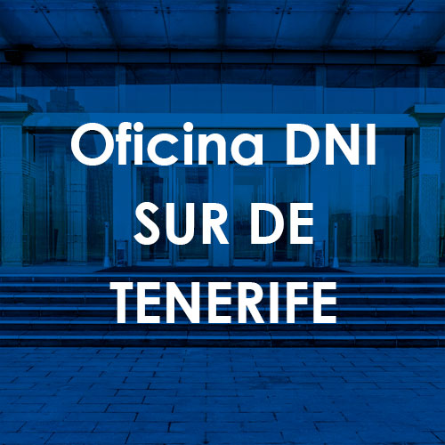 Cita Previa DNI Sur de Tenerife