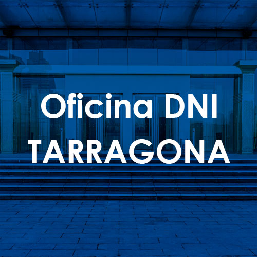 Cita Previa DNI Tarragona