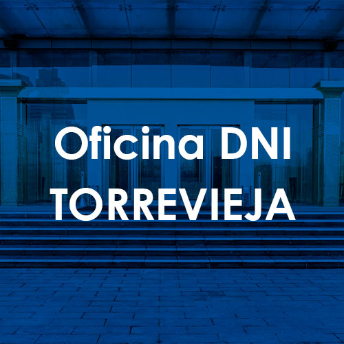 Cita Previa DNI Torrevieja