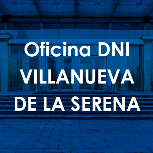 Cita Previa DNI Villanueva de la Serena