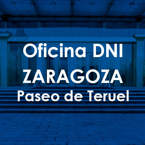 Cita Previa DNI Zaragoza-Centro (Paseo De Teruel)