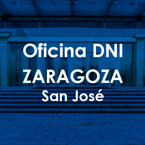 Cita Previa DNI Zaragoza-San José